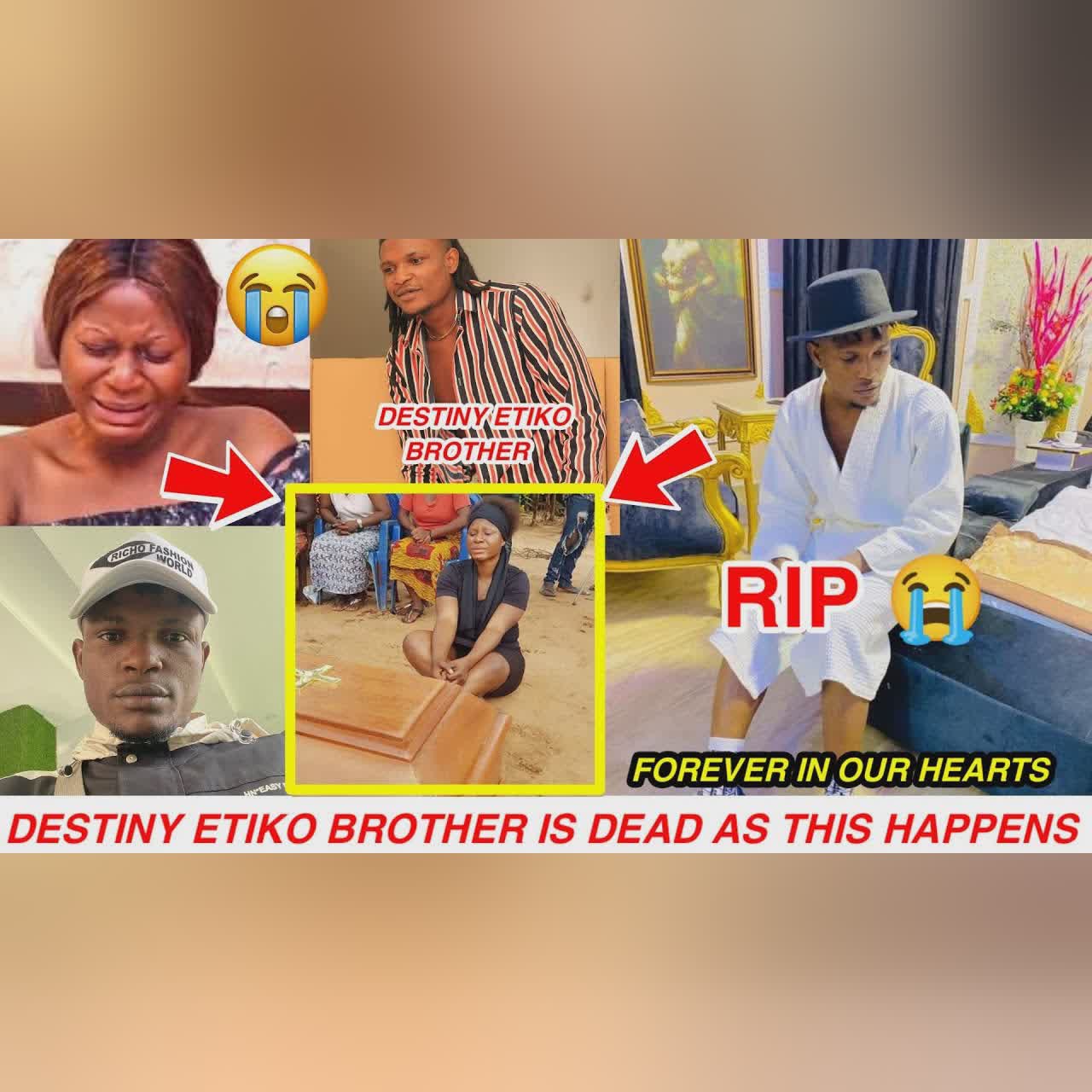RIP Destiny Etiko Brother Is Dฤad ๐ญ๐ See Full Video About How He Died In The Hospital ๐ญ๐ญ RIP