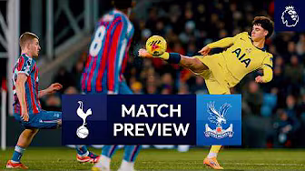 Spurs v Crystal Palace | Premier League Match Preview