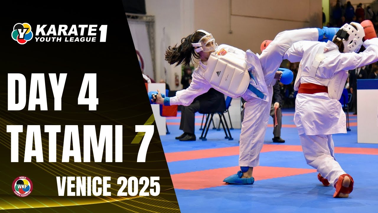 2025 Karate 1-Youth League Venice | Sunday - Tatami 7 |