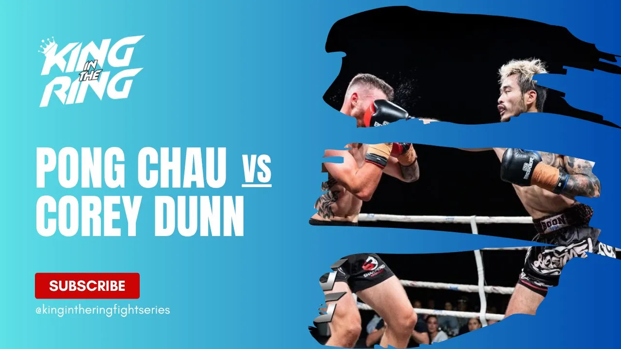 62kg : Pong Chau vs Corey Dunn
