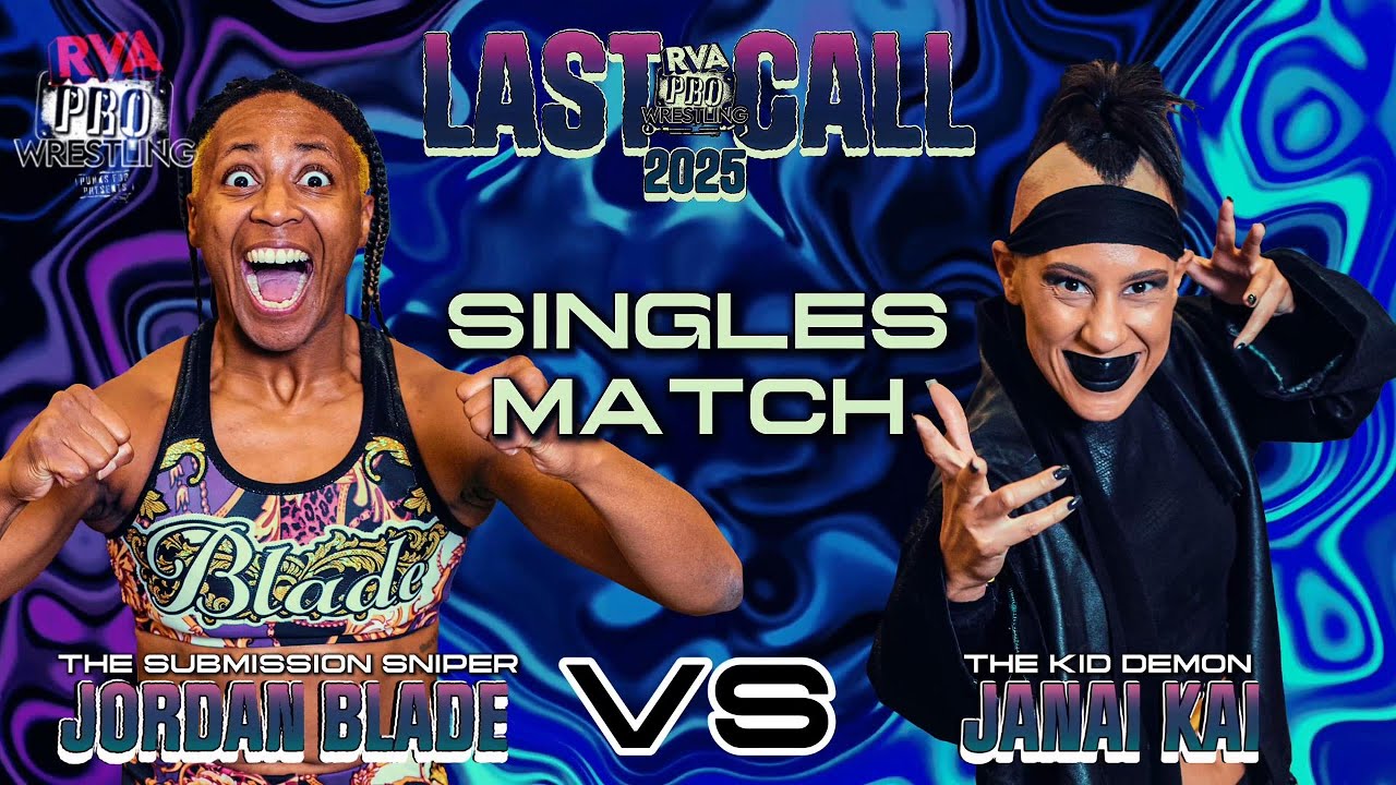 Jordan Blade vs Janai Kai | Last Call 2025 🥋🔥 | RVA Pro Wrestling | 11.21.25