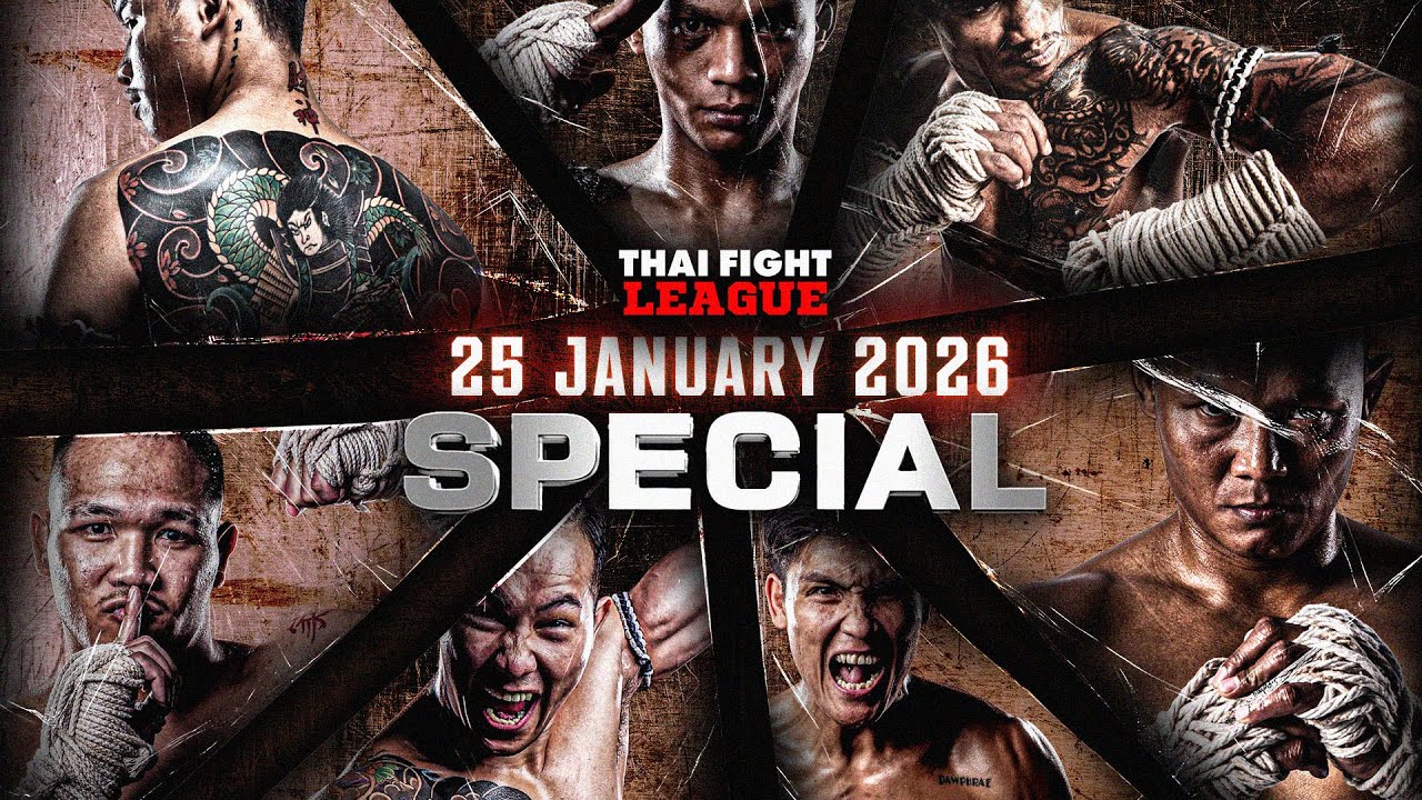 THAI FIGHT LEAGUE SPECIAL | 25 January 2026