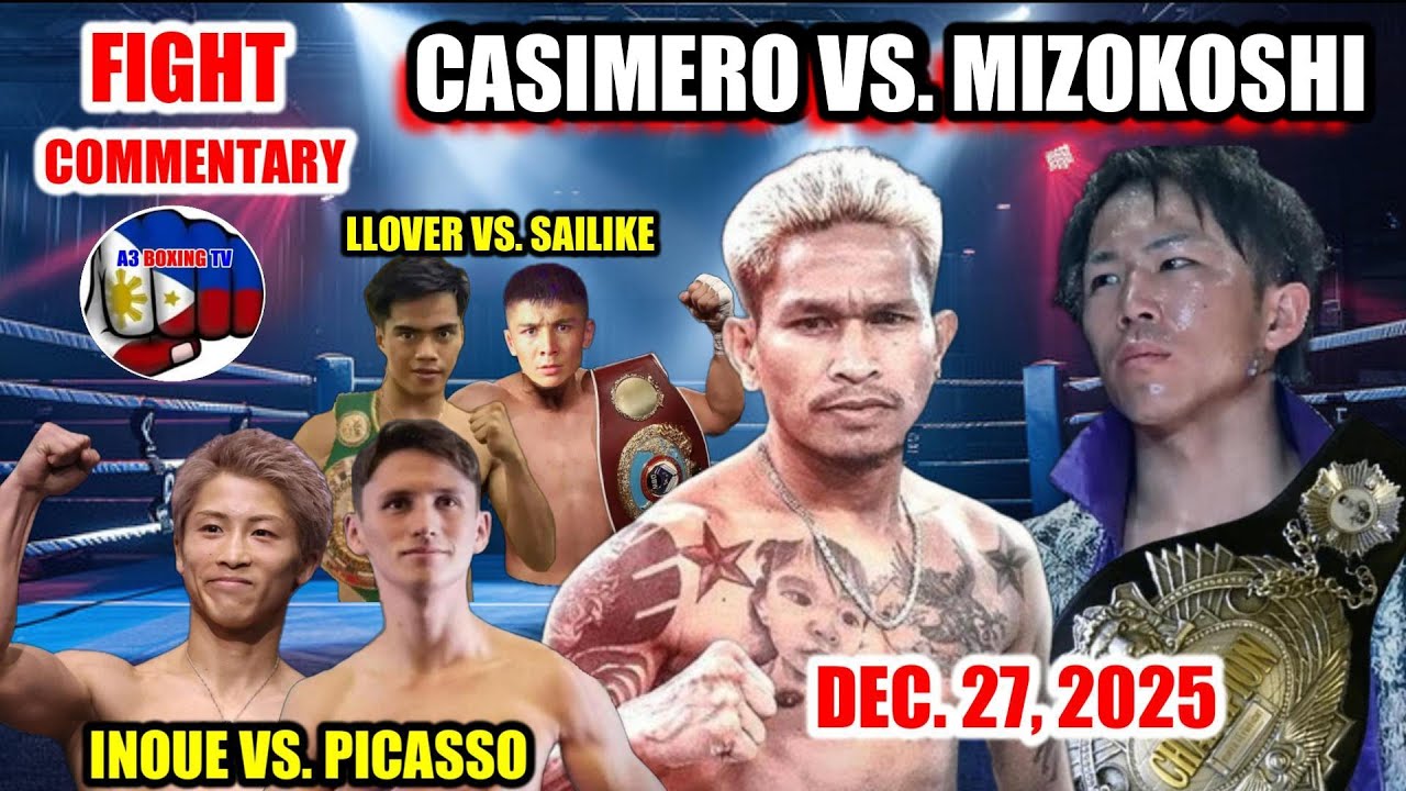 Casimero vs Mizokoshi | Inoue vs Picasso | December 27 2025 fight commentary only!