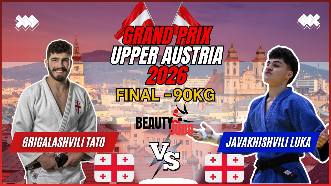 🏆 Final -90Kg |Tato GRIGALASHVILI (GEO) vs Luka JAVAKHISHVILI (GEO)| Grand Prix Upper Austria 2026 🏆