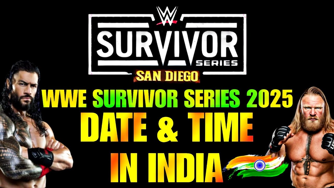 WWE Survivor Series 2025 Date & Time In India ! WWE Survivor Series 2025 Wargames Date & Time