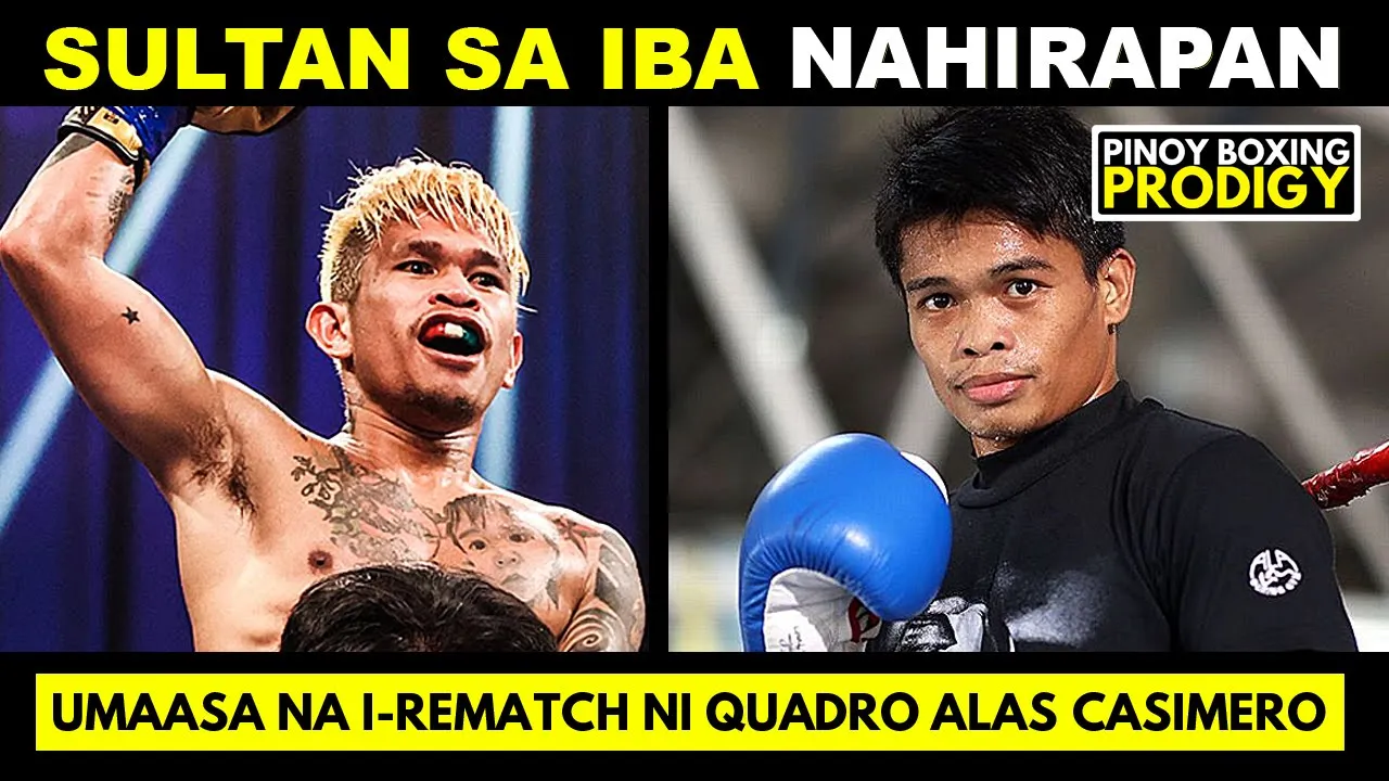 Sultan HINDI daw kay Casimero pinaka NAHIRAPAN | Pagbigyan kaya sa HAMON na Rematch?