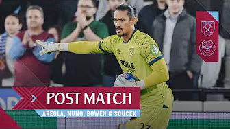 "We Deserve This Moment of Happiness" | Areola, Nuno & More! | Post Match | West Ham v Brentford