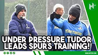 UNDER PRESSURE Igor Tudor LEADS Spurs training | Champions League