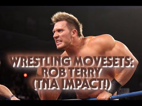 Wrestling Movesets - Rob Terry (TNA Impact!)