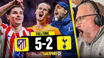 "ABJECT, APPALLING & DESPERATE!" talkSPORT'S BRUTAL Full-Time REACTION to Atletico Madrid 5-2 Spurs!