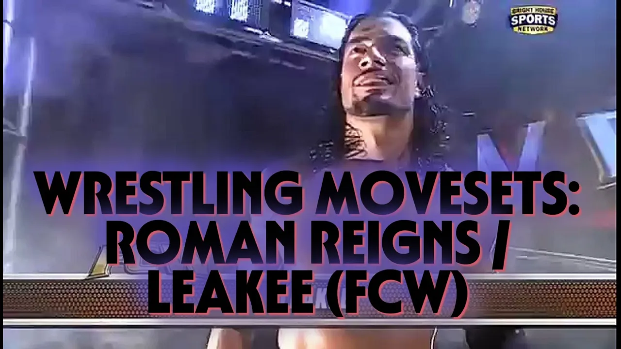 Wrestling Movesets - Roman Reigns / Leakee (FCW)