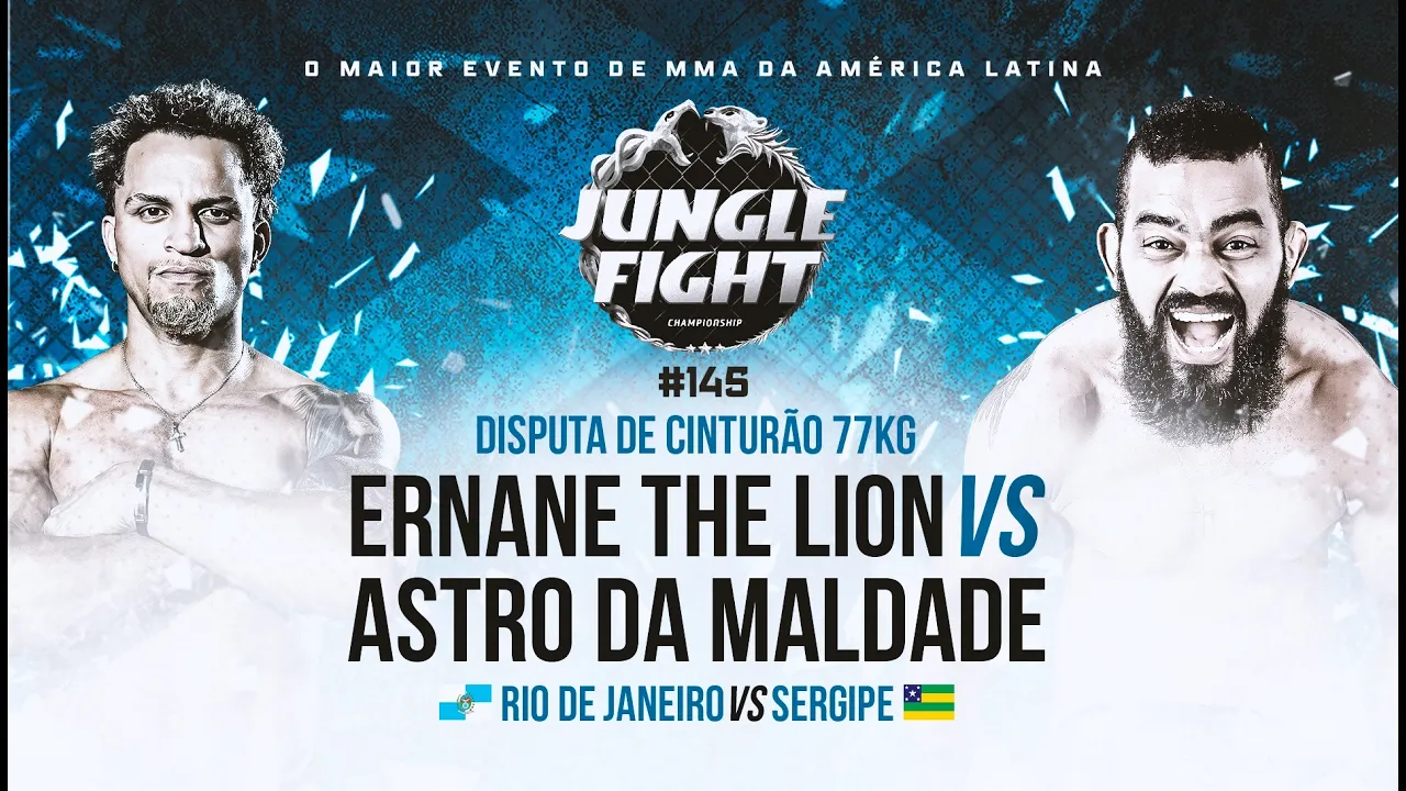 JUNGLE FIGHT 145 l Ernane The Lion x Astro da Maldade