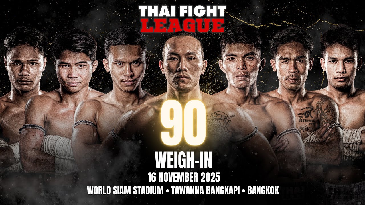 THAI FIGHT LEAGUE #90 | Weigh-In | Live 16 November 2025