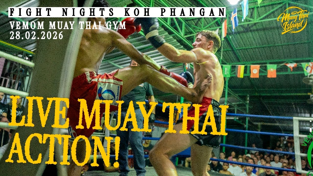 LIVE! 🔴 Muay Thai Fight Night from Venom Muay Thai Gym in Koh Phangan  - 28 Feb 2026