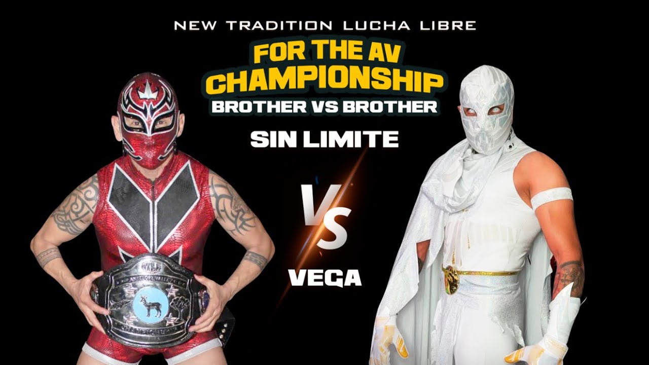 Av Champion Sin Límite vs Vega brother vs brother