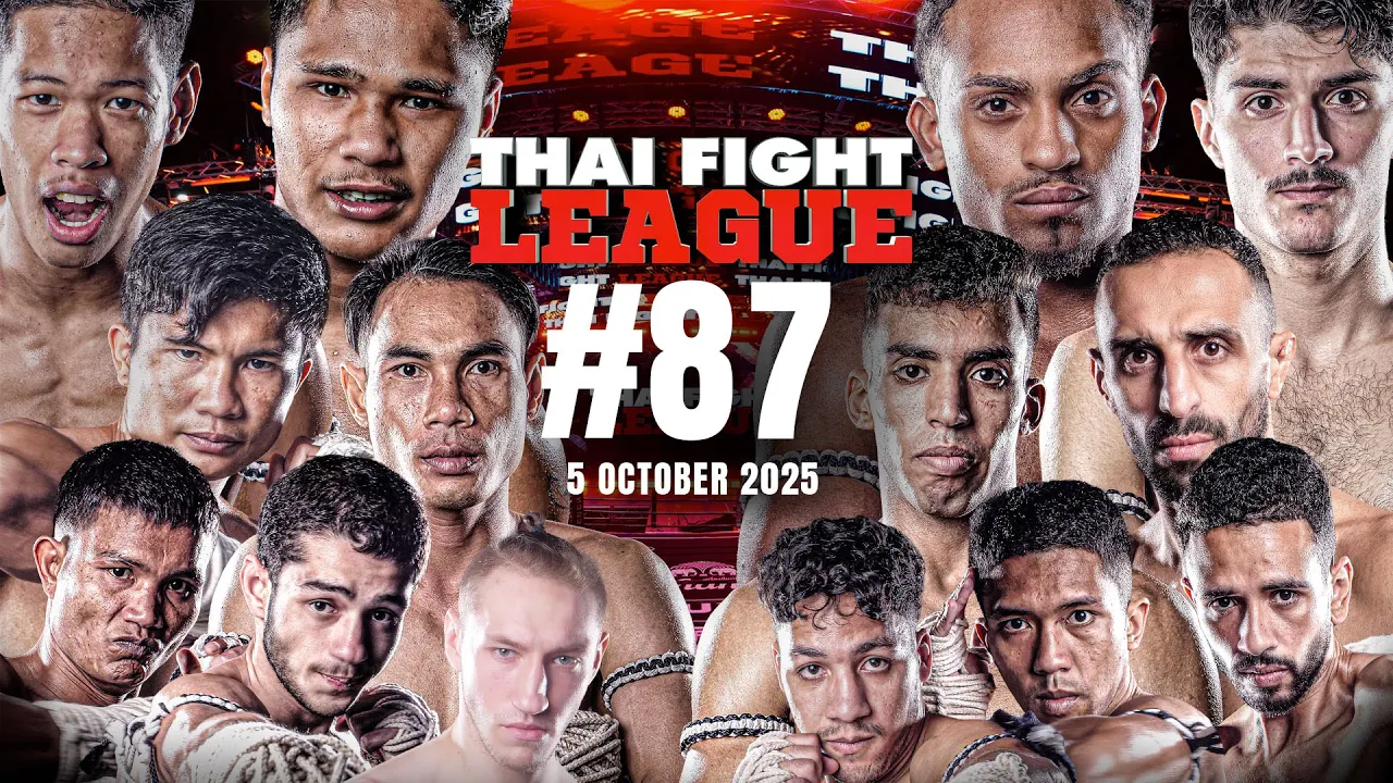 THAI FIGHT LEAGUE #87 [FULL] | 5 ตุลาคม 2568
