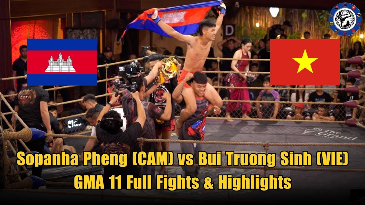Sopanha Pheng (CAM) vs Bui Truong Sinh (VIE) | GMA 11 Full Fights & Highlights