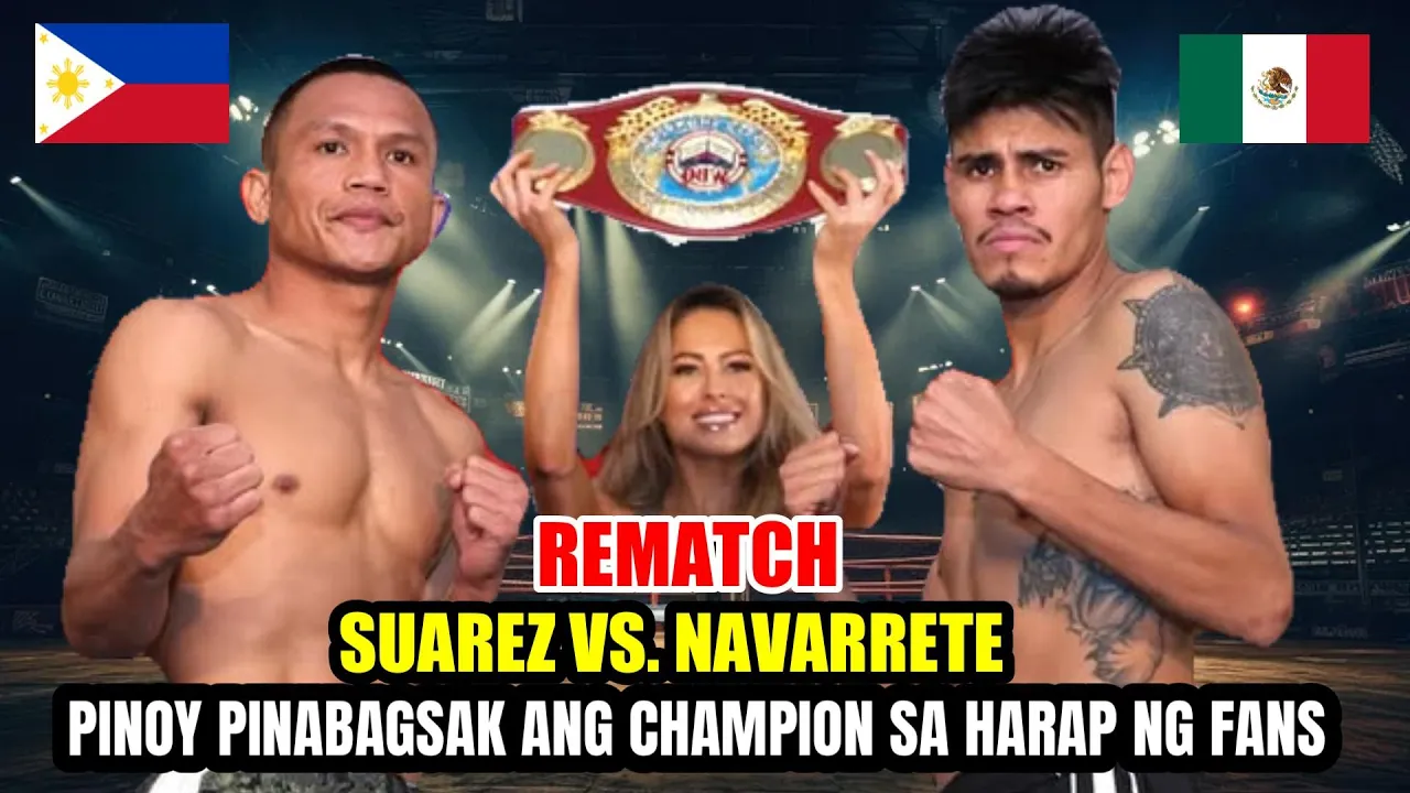 SUAREZ VS NAVARRETTE 2 FIGHT HIGHLIGHTS | PINOY PINABAGSAK ANG UNDEFEATED CHAMPION