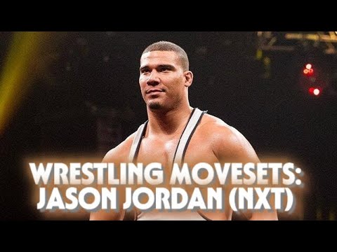 Wrestling Movesets - Jason Jordan (NXT)