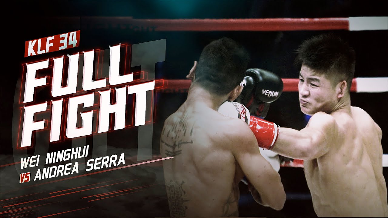 KLF Classic Fights/Wei Ninghui vs Andrea Serra