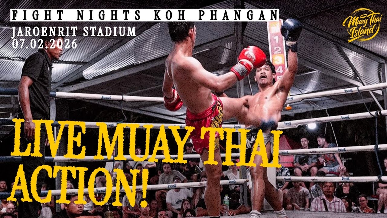 LIVE! 🔴 Muay Thai Fight Night from Jaroenrit Stadium in Koh Phangan  - 7 Feb 2026