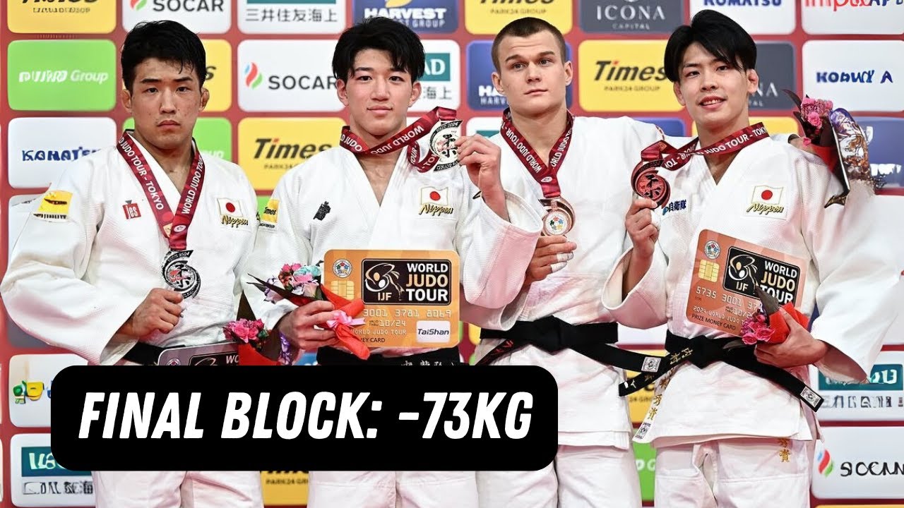 Final Block -73Kg | Tokyo Grand Slam