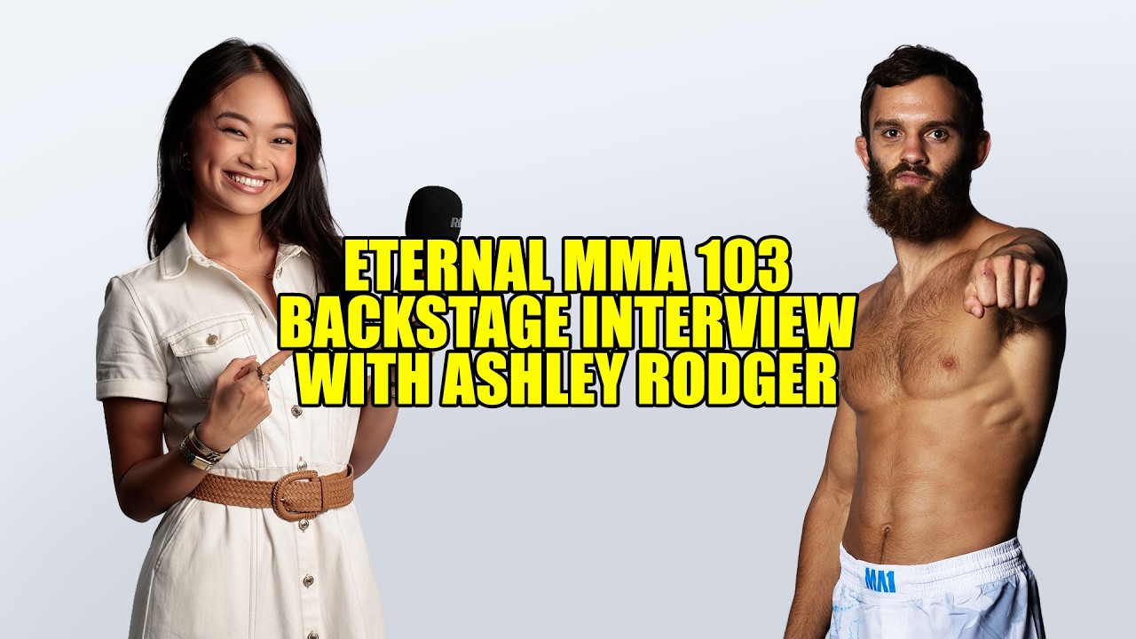 Eternal MMA 103: Backstage Interview: Ashley Rodger
