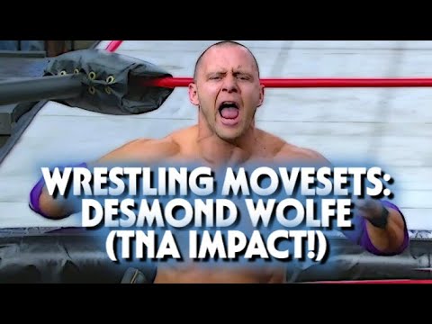Wrestling Movesets - Desmond Wolfe (TNA Impact!)