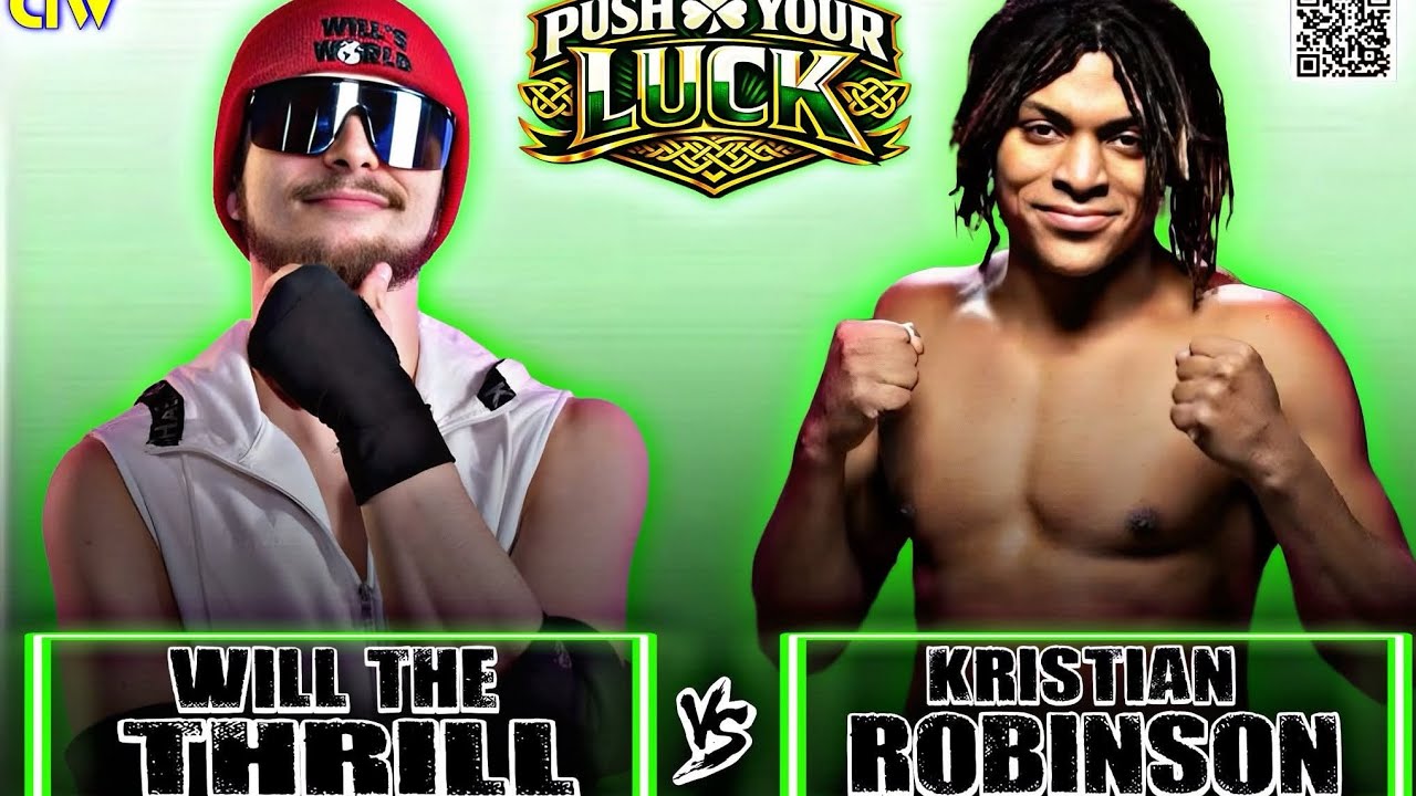 CIW: Will the thrill vs. Kristian Robinson 3/8/26