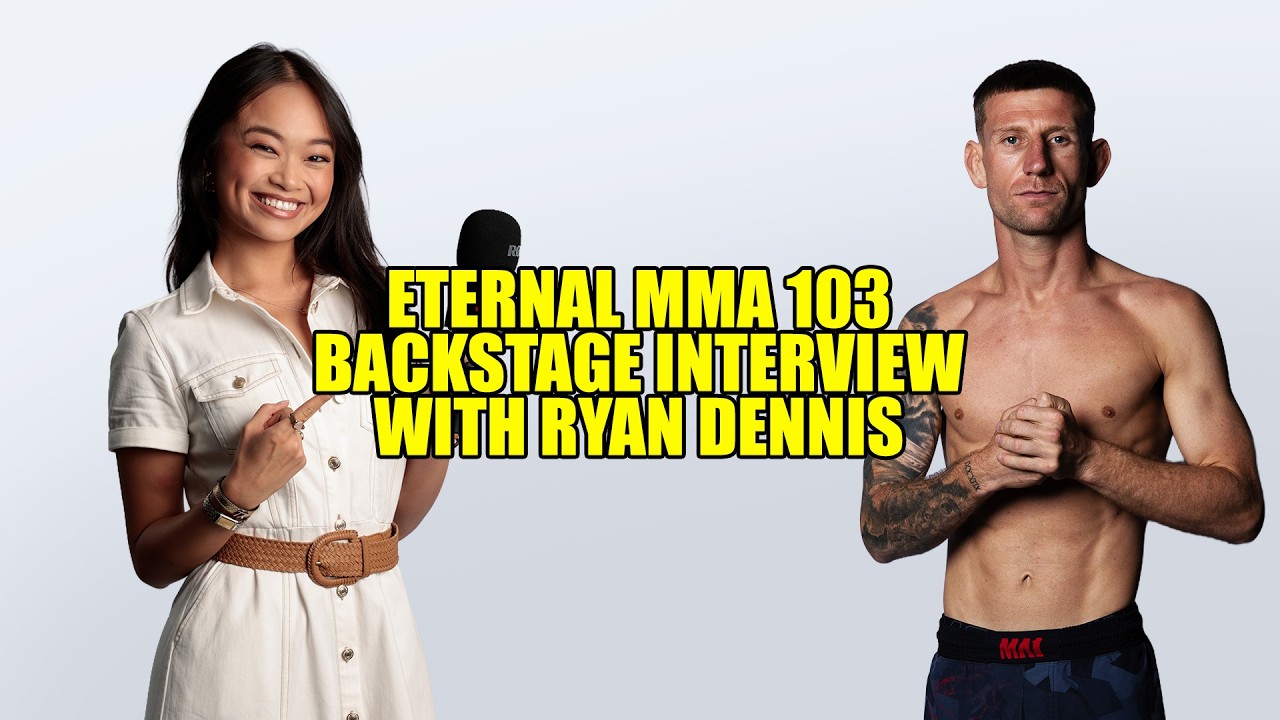Eternal MMA 103: Backstage Interview: Ryan Dennis
