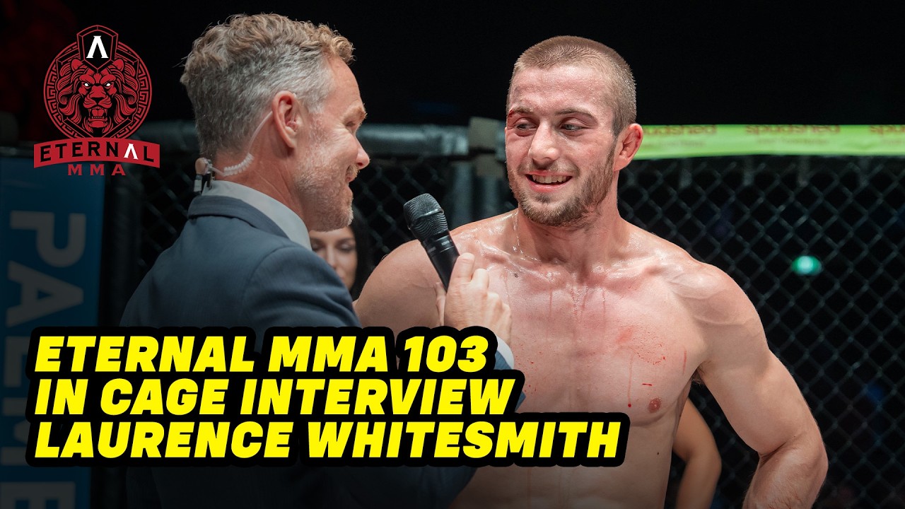 Eternal MMA 103: Laurence Whitesmith: In Cage Interview