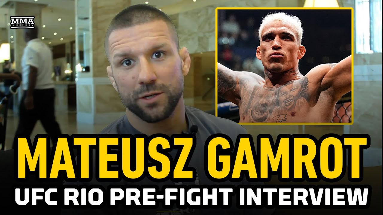 Mateusz Gamrot Wondered If Charles Oliveira Was ‘scared’ To Fight Him At UFC Rio | MMA Fighting