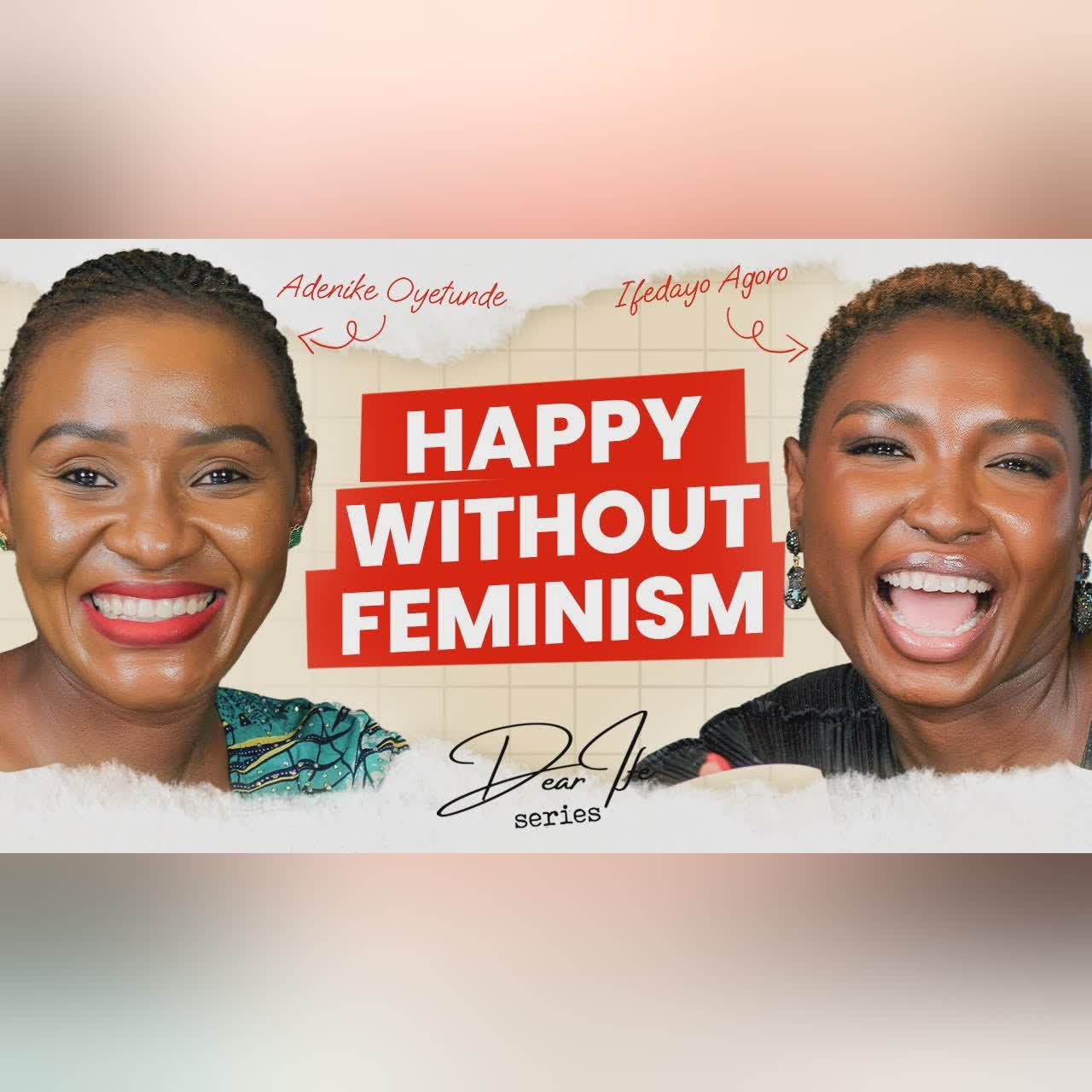 Adenike about Christian faith & true feminism | Dear Ife series Podcast