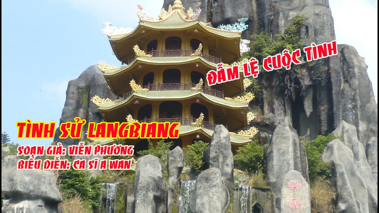 Tình Sử Langbiang - Chuyện Tình Đẫm Lệ