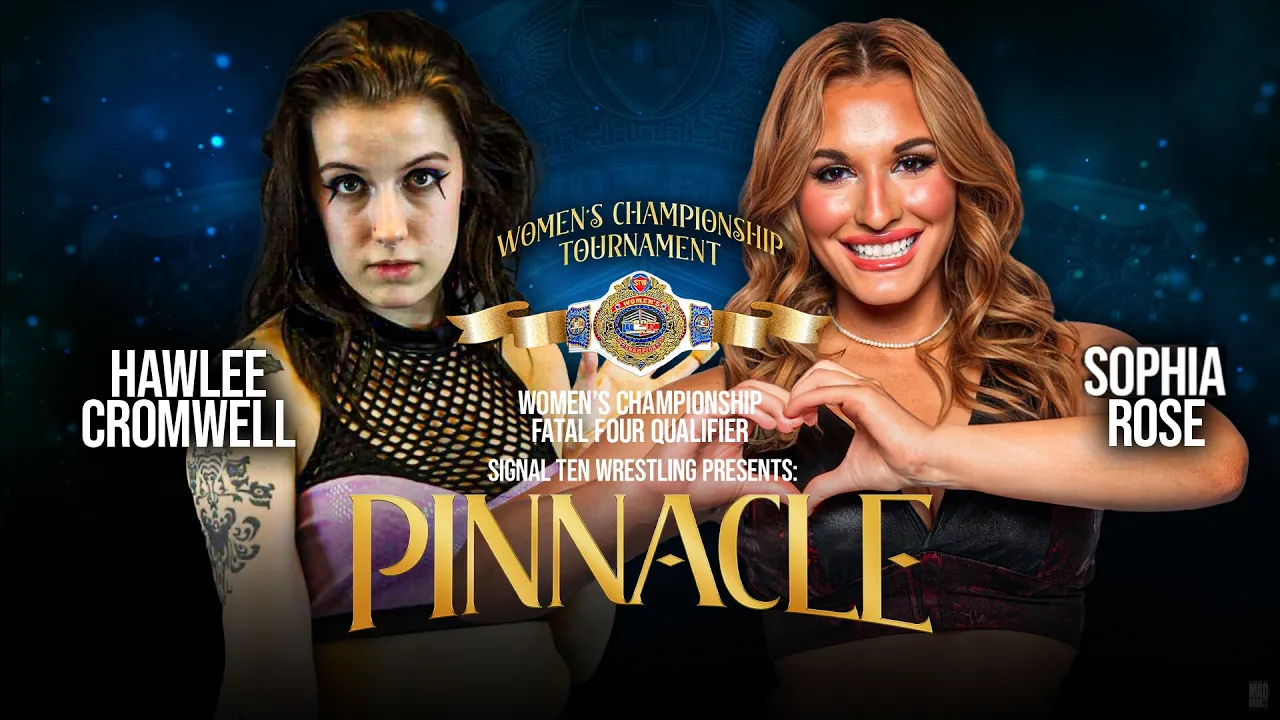 Sophia Rose v. Hawlee Cromwell - Women's Championship Qualifier - Pinnacle - 02/07/2026