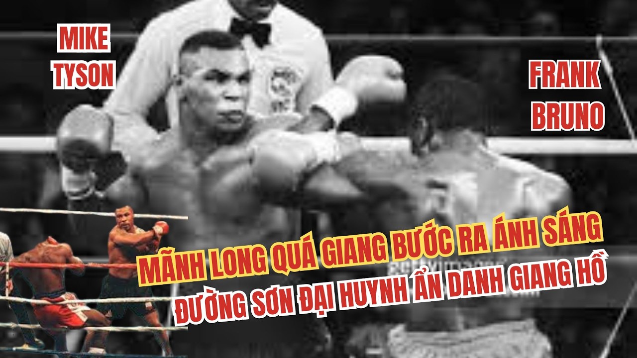 Mike Tyson vs Frank Bruno 2, Mãnh Thú Quá Giang, Hủy Diệt Đường Sơn Đại Huynh Anh Quốc