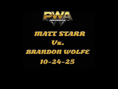 PWA Wrestling: Matt Starr vs Brandon Wolfe 10-24-25