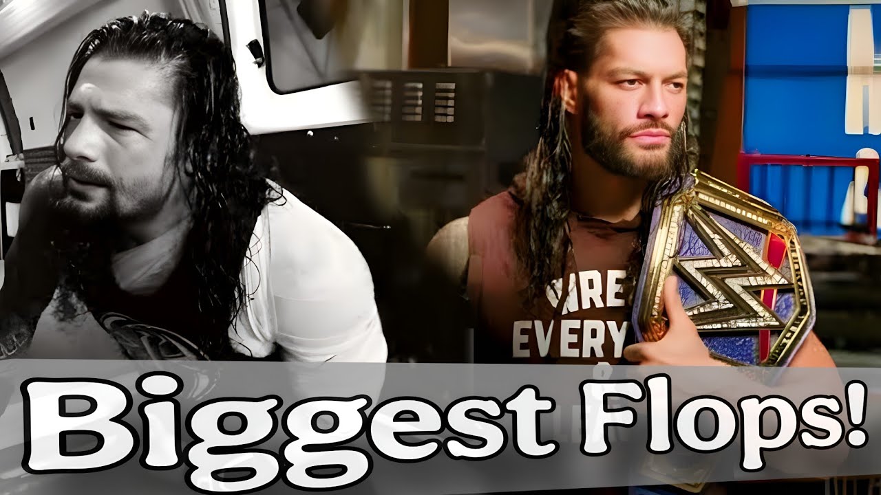 Roman Reigns’ WWE Lowlights: The 3 Biggest Flops of His Career.