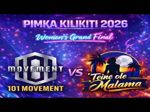 WOMEN'S GRAND FINAL: TEINE O LE MALAMA vs 101 MOVEMENT -  APKA PIMKA Samoan Kilikiti 2026