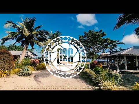 UTULAELAE LO'U NU'U MONI- Junior Saitofiga Leaupepe