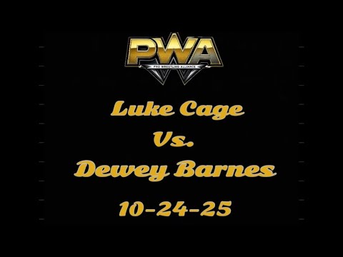 PWA Wrestling: Luke Cage vs Dewey Barnes 10-24-25
