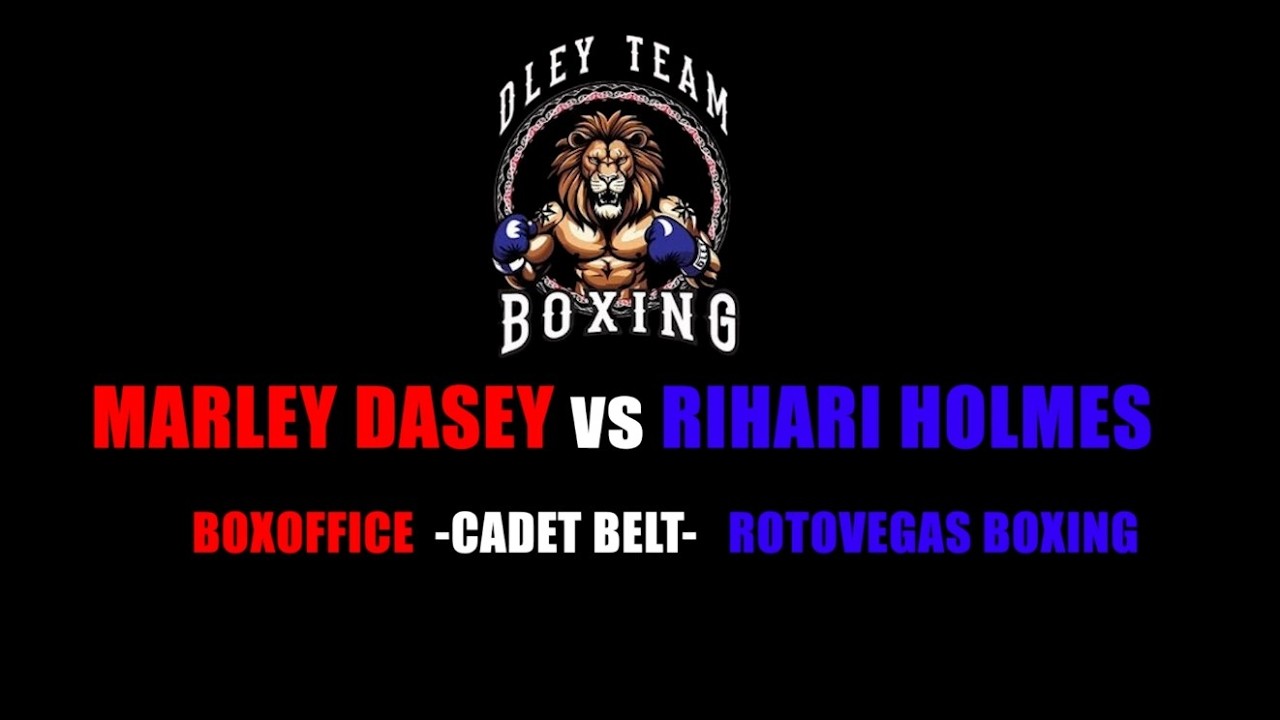 DLEY TEAM BOXING EVENT: MARLEY DASEY vs RIHARI HOLMES (Cadet Belt)