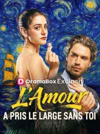 L'Amour a Pris le Large sans Toi ( Doublé )