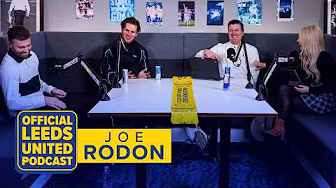 Joe Rodon | “⁠The best dressing room I’ve been in” | The Official Leeds United Podcast