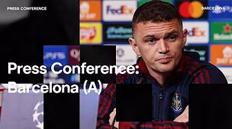 PRESS CONFERENCE | Kieran Trippier pre-Barcelona (A)