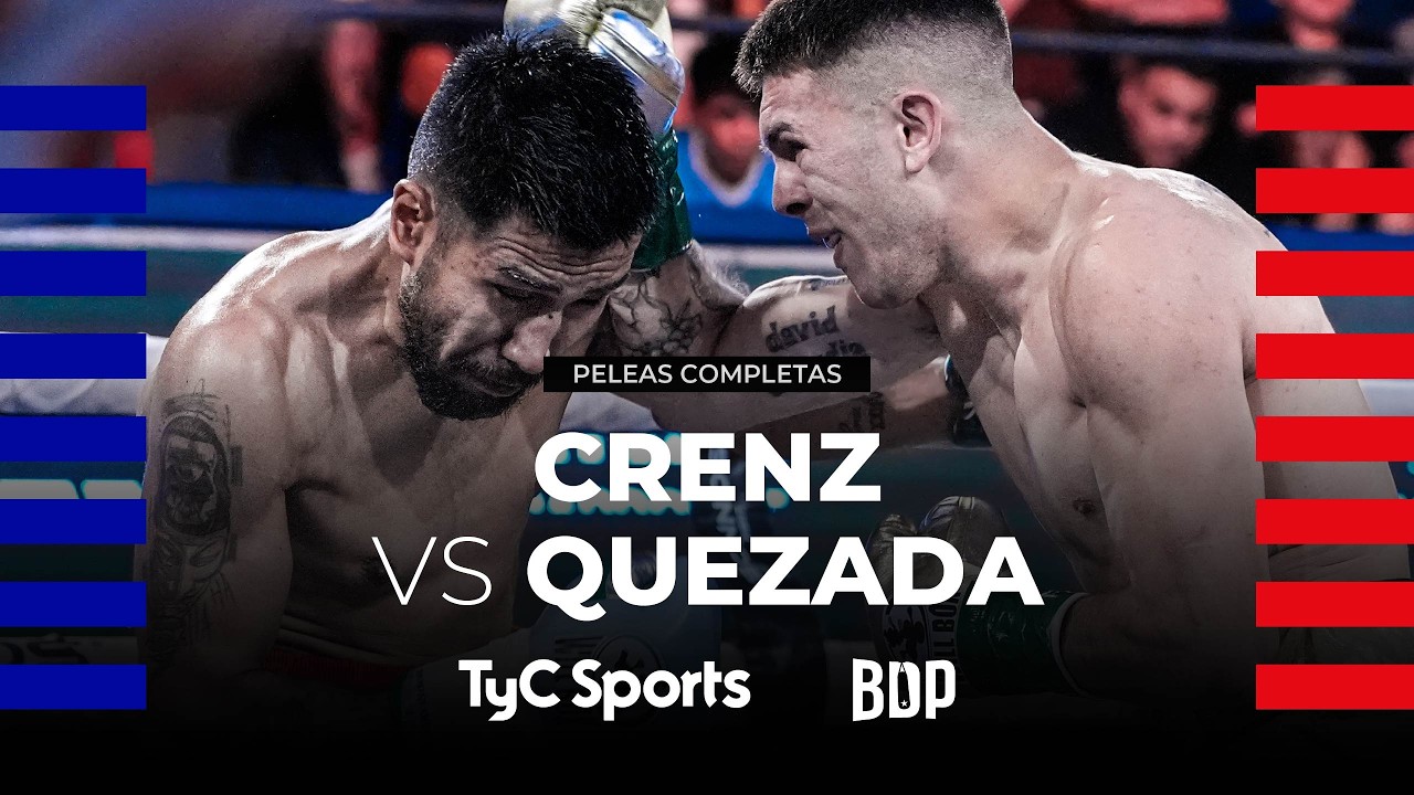 Alan Crenz vs. Víctor Quezada - Boxeo de Primera - TyC Sports