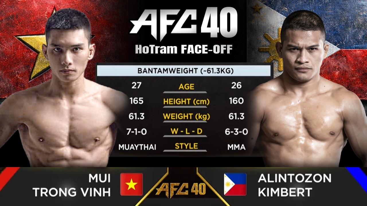 AFC40 제 5경기 Mui Trong Vinh vs Kimbert Alintozon