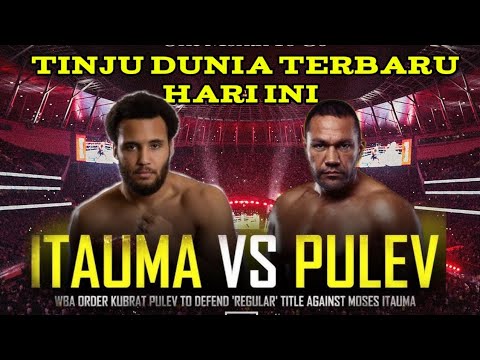 ⚡tinju dunia terbaru hari ini ‼️Moses itauma vs kubrat pulev,tinjuduniahariini, boxing news latest