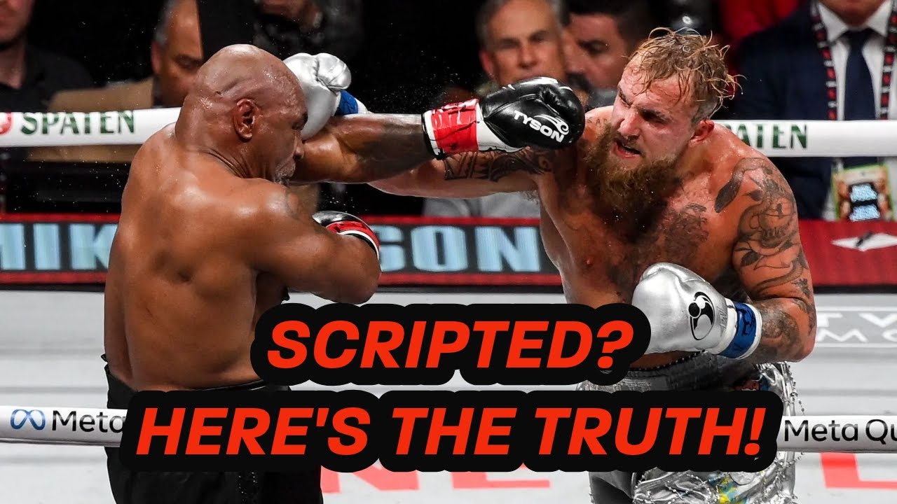 Jake Paul vs Mike Tyson: Scripted?
