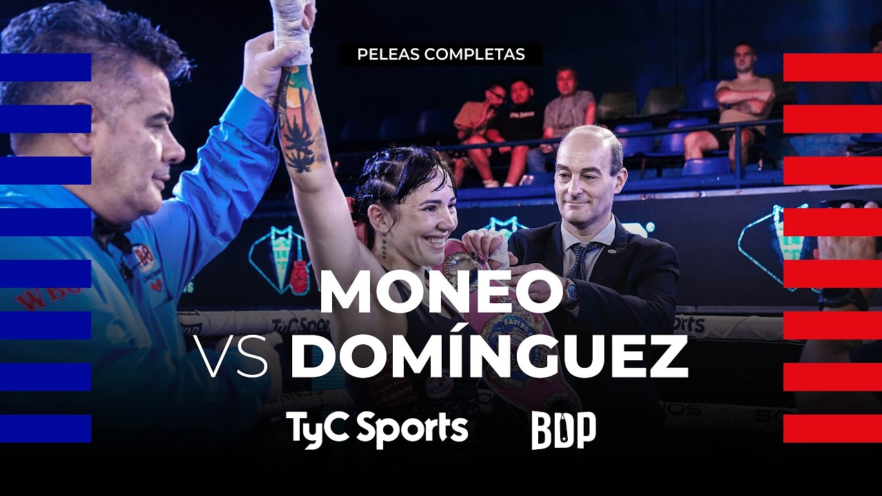 Maira Moneo vs. Micaela Domínguez - Boxeo de Primera - TyC Sports